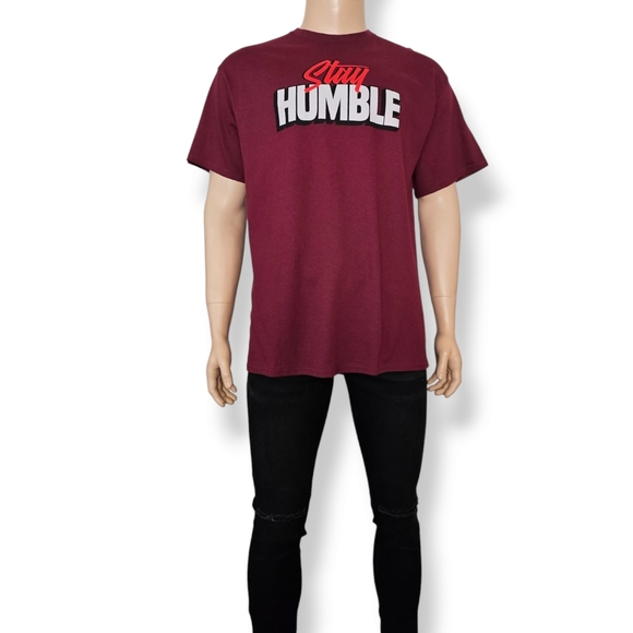 "Stay Humble" Maroon Graphic Print T-Shirt Shirt - Picture 8 of 8